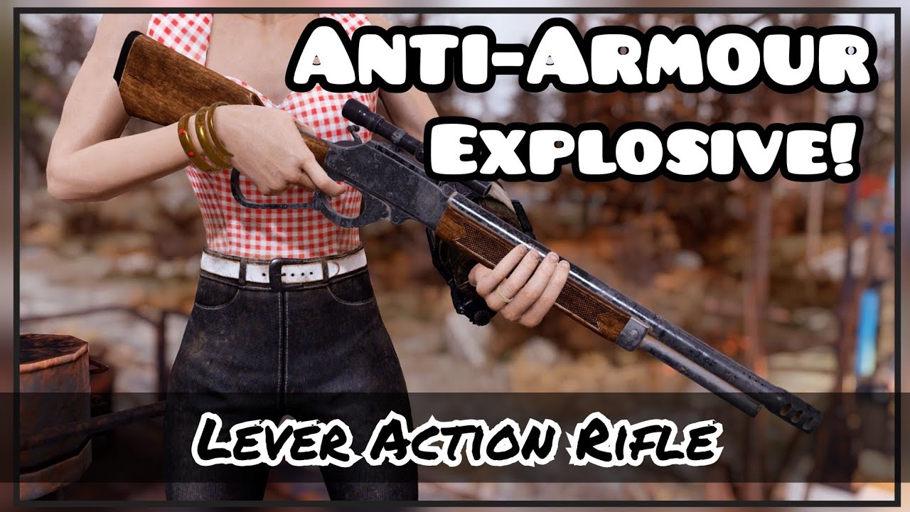 [ Anti-Armour Explosive ] Lever Action Rifle - Weapon Showcase | Fallout 76