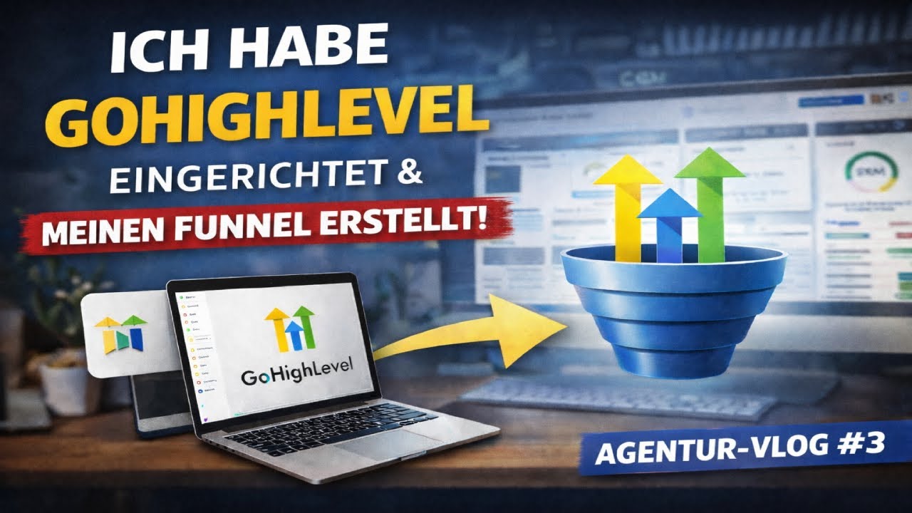 GoHighLevel eingerichtet & Funnel erstellt | Agentur-Vlog #3