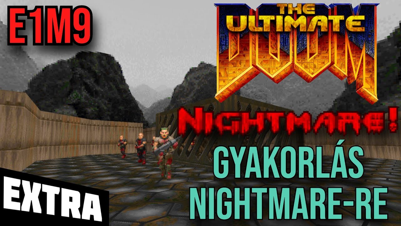 Doom E1M9 | A pálya betanulása Nightmare nehézségre 👿