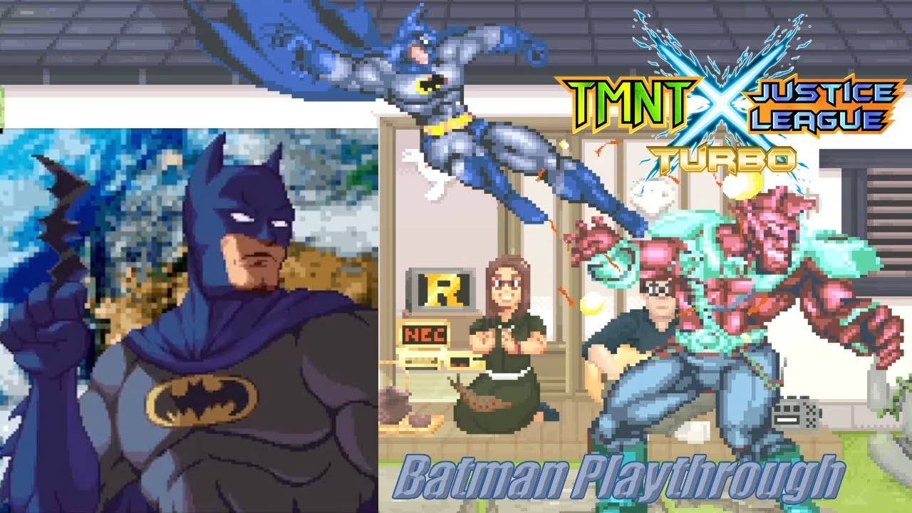 TMNT x Justice League Turbo (PC/IKEMEN) - Batman Arcade Playthrough