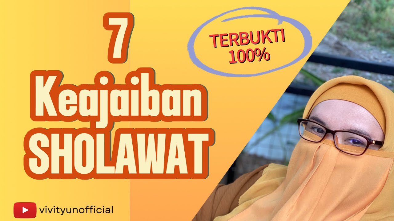 7 KEAJAIBAN SHOLAWAT ➡️  KAMI SUDAH BUKTIKAN ✅ - #vy15