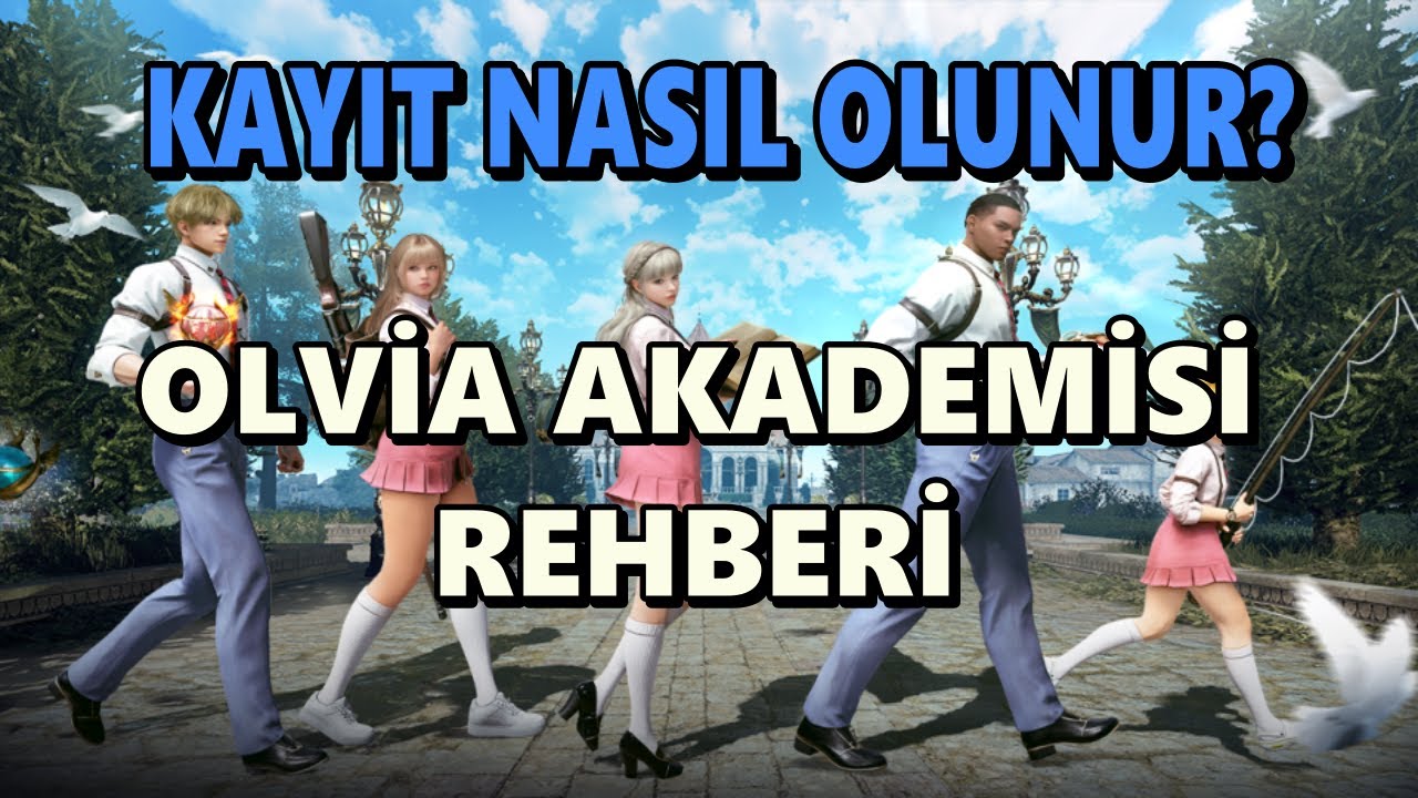 Olvia Akademisi Nasıl Kayıt Olunur? | Black Desert Online Rehber
