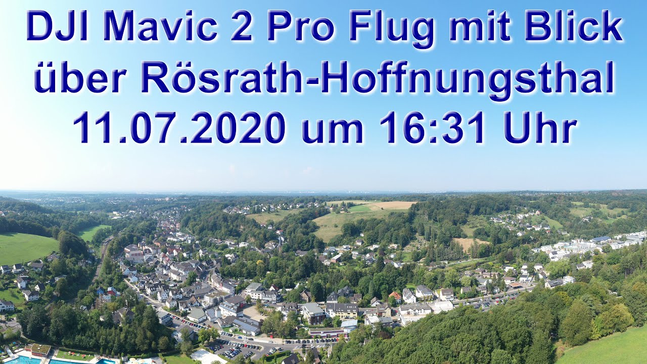 Flug &uuml;ber R&ouml;srath-Hoffnungsthal - 11.07.2020 um 16:31 Uhr