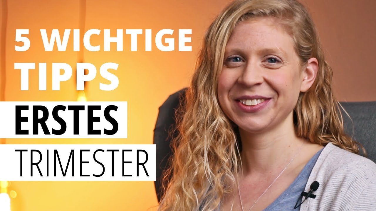 Erstes Trimester Schwangerschaft - Die 5 BESTEN Tipps
