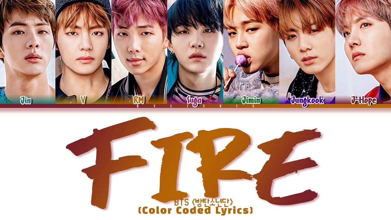 BTS (방탄 소년들) FIRE (불타오르네) (Color Coded Lyrics Esp/Rom/Eng)