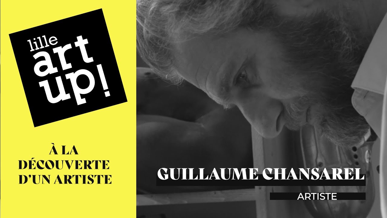 Lille Art Up! 2024 - À la découverte de Guillaume Chansarel