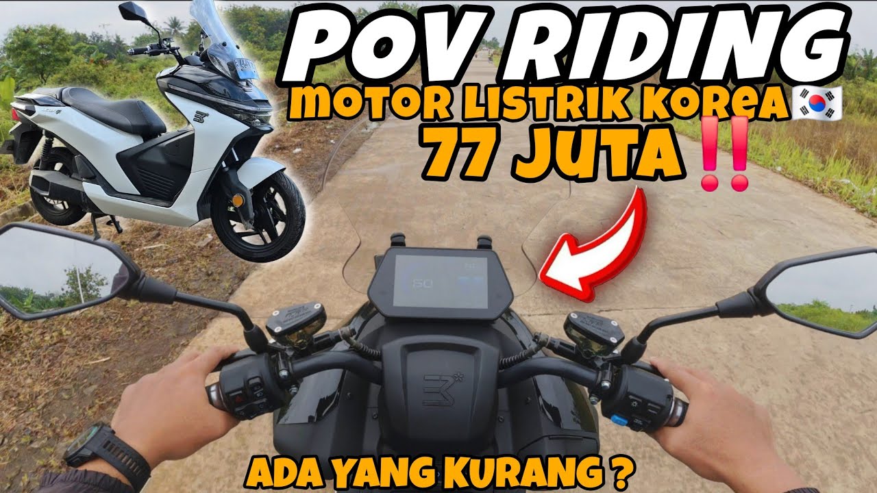 NYOBAIN MOTOR LISTRIK KOREA SELATAN🇰🇷‼️GIMANA RASANYA⁉️POV RIDING E3 MOBILITY DEUX 7