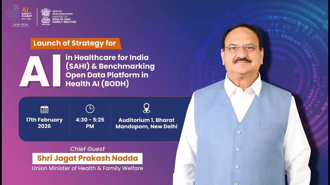 LIVE: Launch of SAHI & BODH | Chief Guest Shri J.P. Nadda | AI Impact Summit India 2026