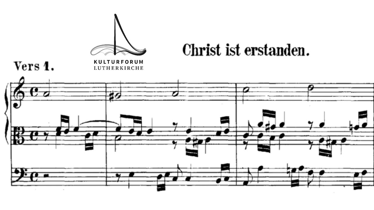 J.S. Bach (1685-1750) | „Christ ist erstanden“ BWV 627 | Orgelbüchlein