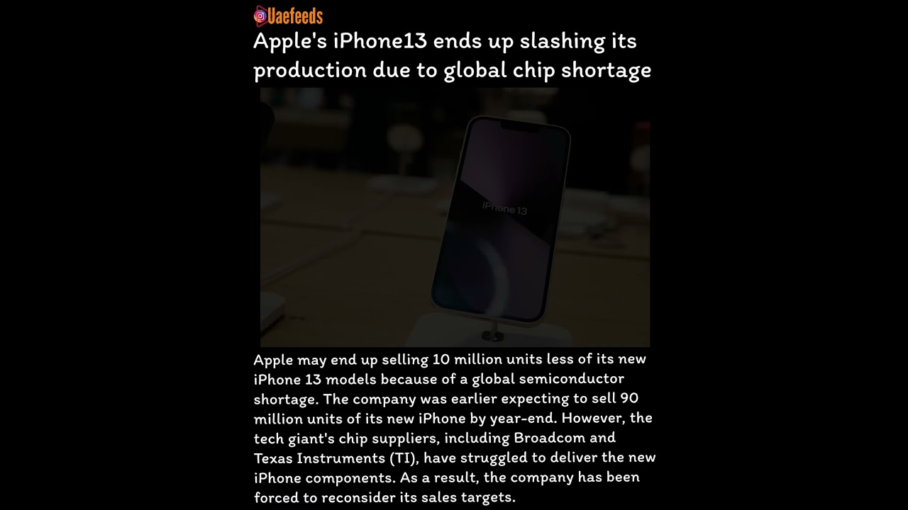 Apple's iPhone13 ends up slashing its production due to global chip shortage 