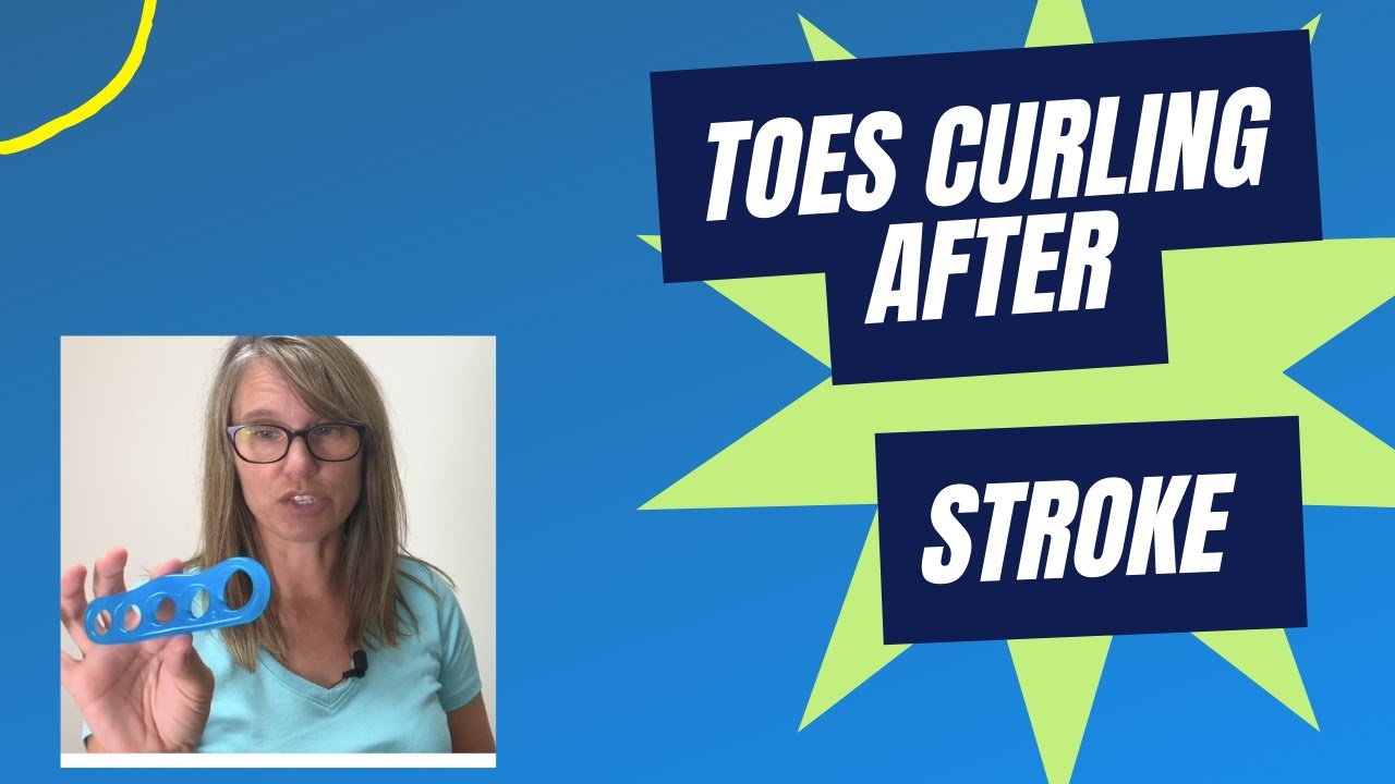 Help for Toes Curling after Stroke part 1
