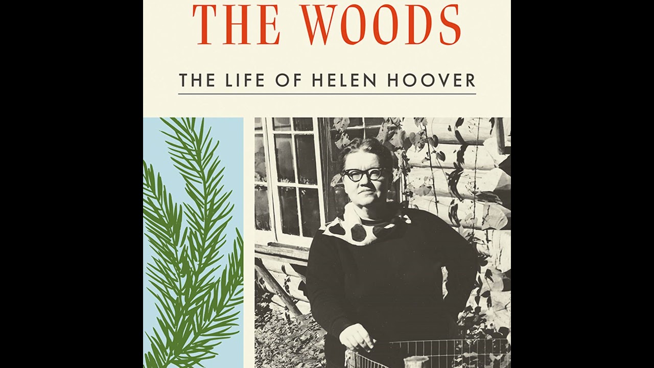Helen Hoover's Place in the Woods