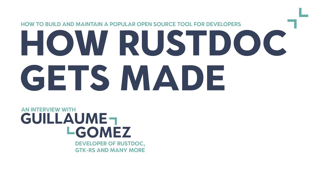Guillaume Gomez - Rustdoc as a case study of developer tooling
