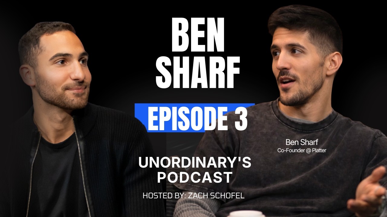 Episode 3-From Boarding School to Building Platter: Ben Sharf on Betting on Yourself