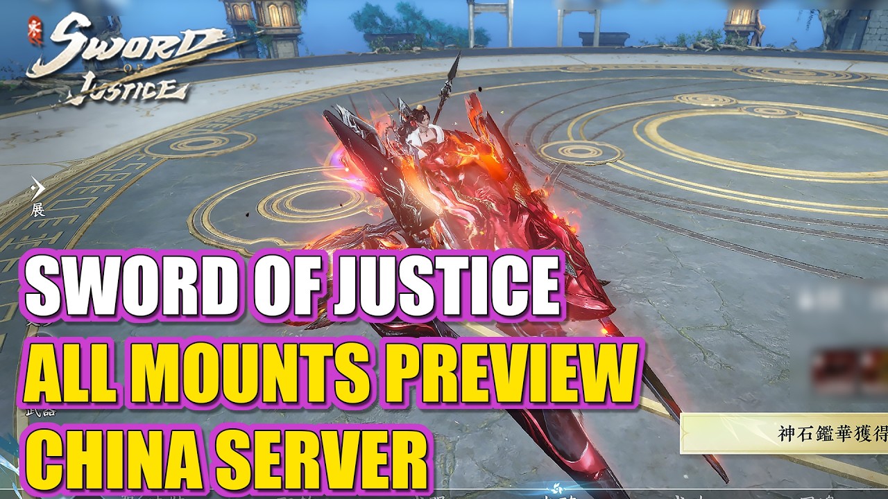 Sword of Justice All Mounts Available in China Server - Sword of Justice China Server