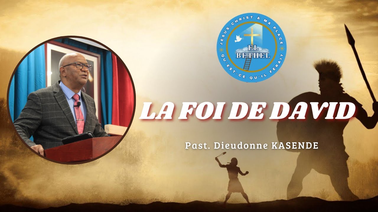 LA FOI DE DAVID