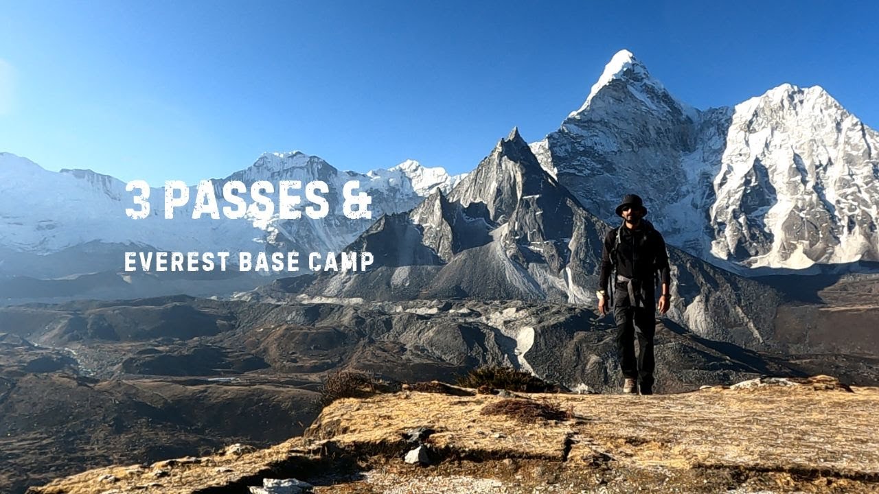 Solo hiking 3 Passes and Everest Base Camp | Without flights