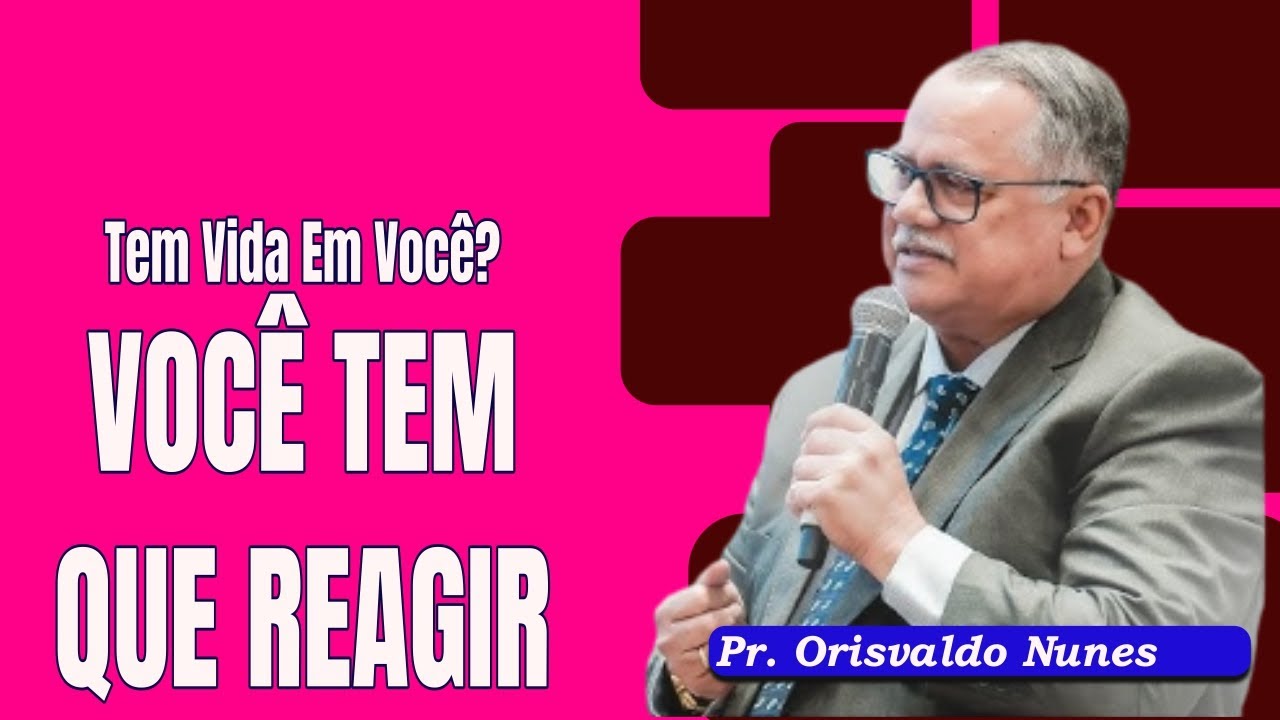 #110 -  Pr. Orisvaldo Nunes -  Seja Você o Que Leva Vida