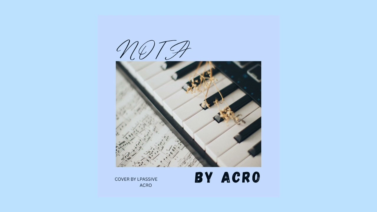 ACRO-NOTA(PROD BY @jadostyles )