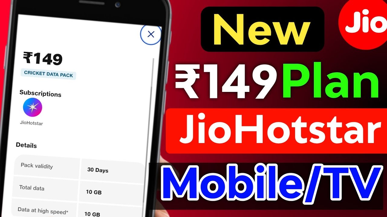 Jio ₹149 Recharge Plan Jio Hotstar Subscription TV OR Mobile ? Jio New Plan JioHotstar Free