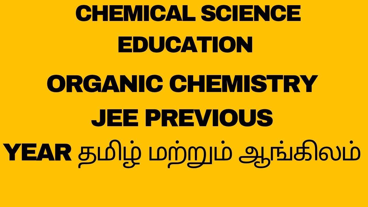 Jee previous year organic chemistry question Tamil and english medium 