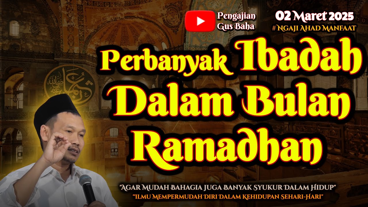 Ibadah Dalam Ramadhan 2025 | Gus Baha