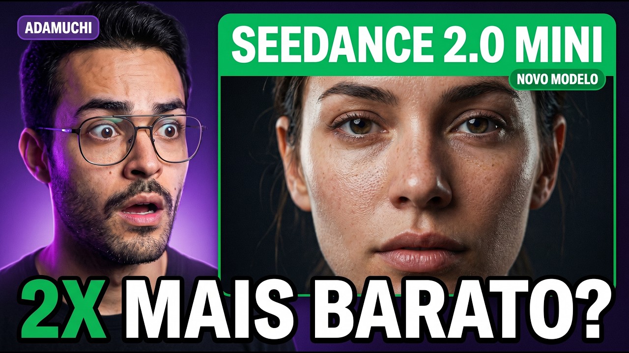 Seedance 2.0 Mini: NOVA IA de v&iacute;deo 2x MAIS BARATA - HUMILHA o modelo completo? (COMPARATIVO)