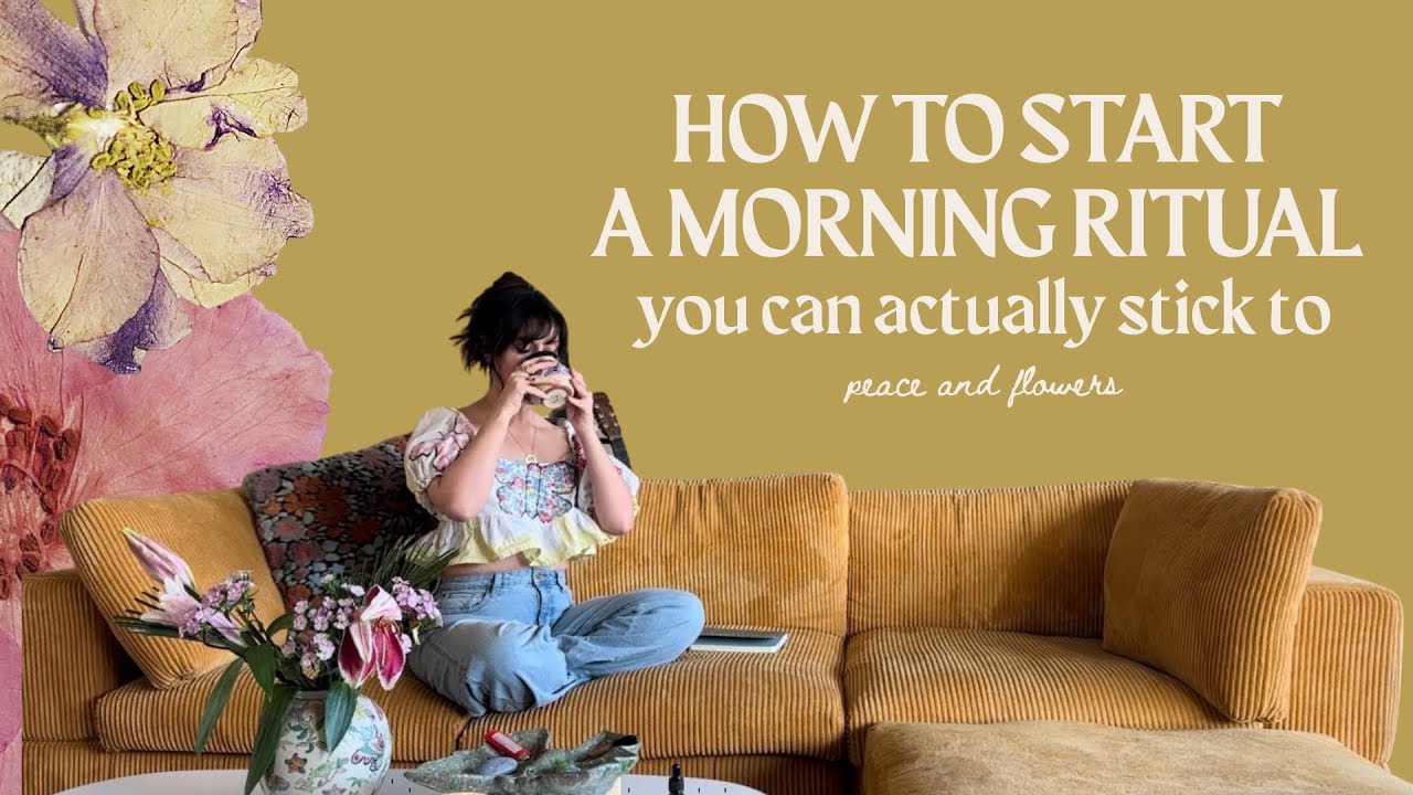 How to start a morning ritual you can actually stick to in 3 easy steps