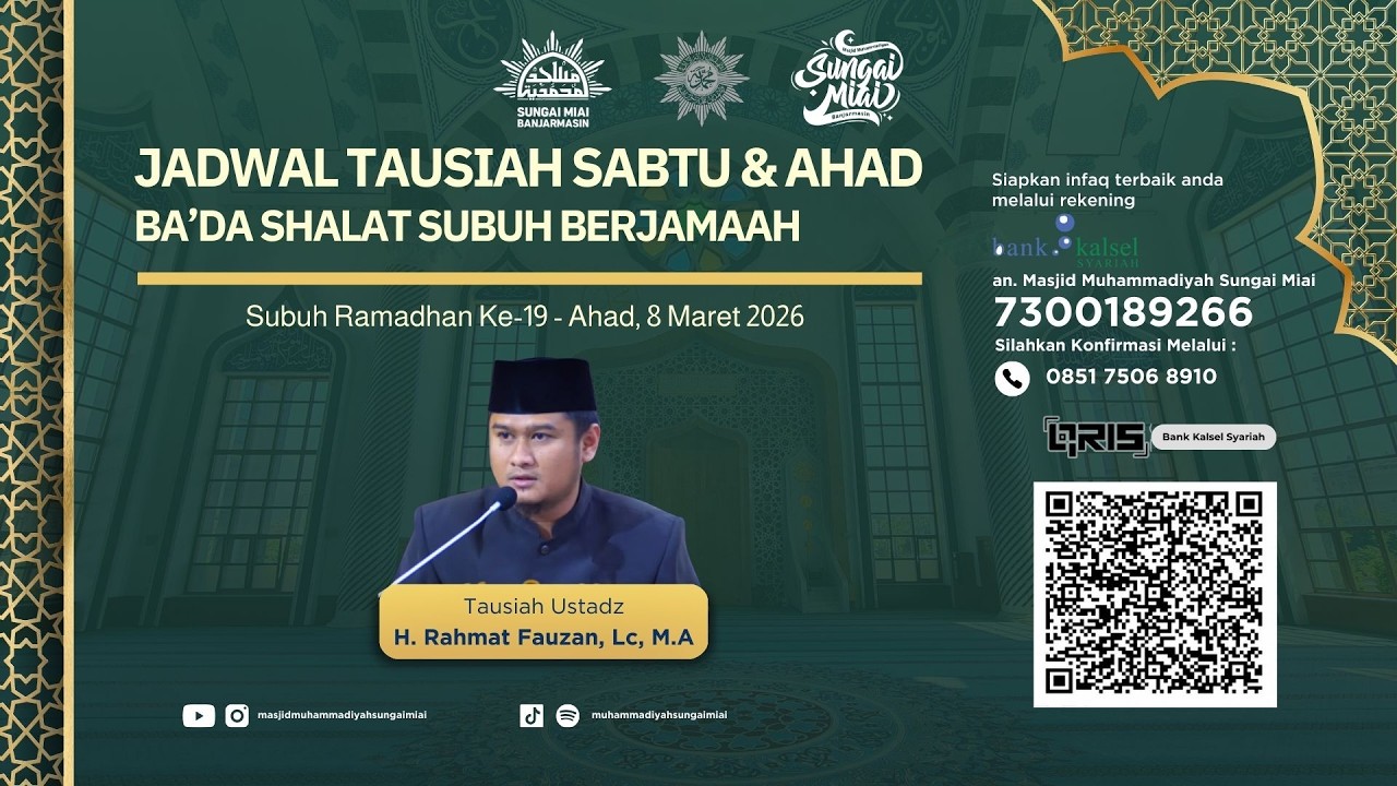 [Live] Tausiah Ramadhan 1447 H Ke-19 - Ahad Ba'da Shalat Subuh