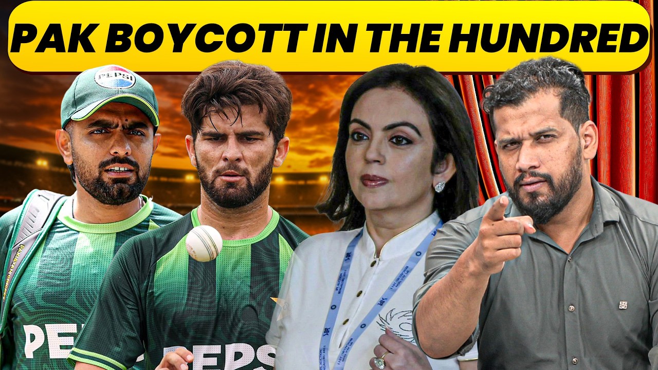 NO PAKISTAN PLAYERS IN THE HUNDRED TEAMS, COMPLETE BOYCOTT FROM INDIAN FRANCHISE | BABAR, RIZWAN OUT