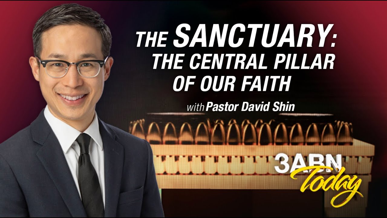 3ABN Today Live - “The Sanctuary: The Central Pillar Of Our Faith” (TDYL190015)