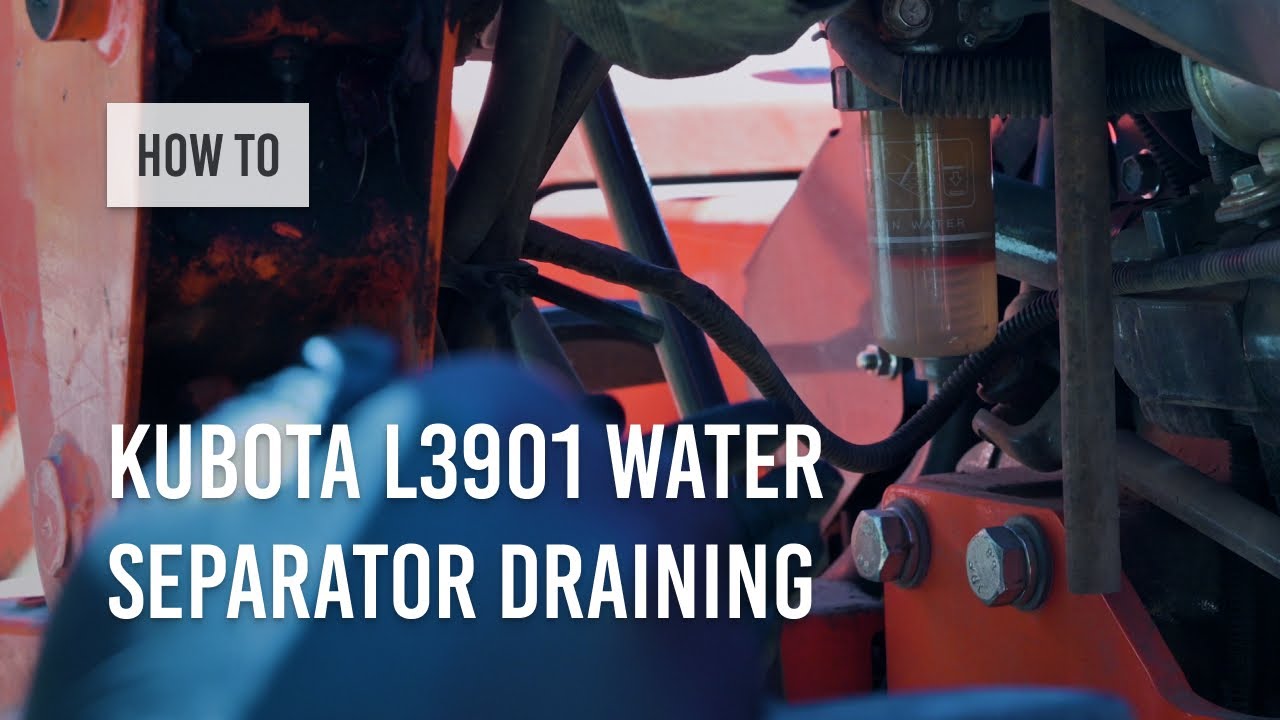 HOW TO Kubota L3901 Water Separator Draining