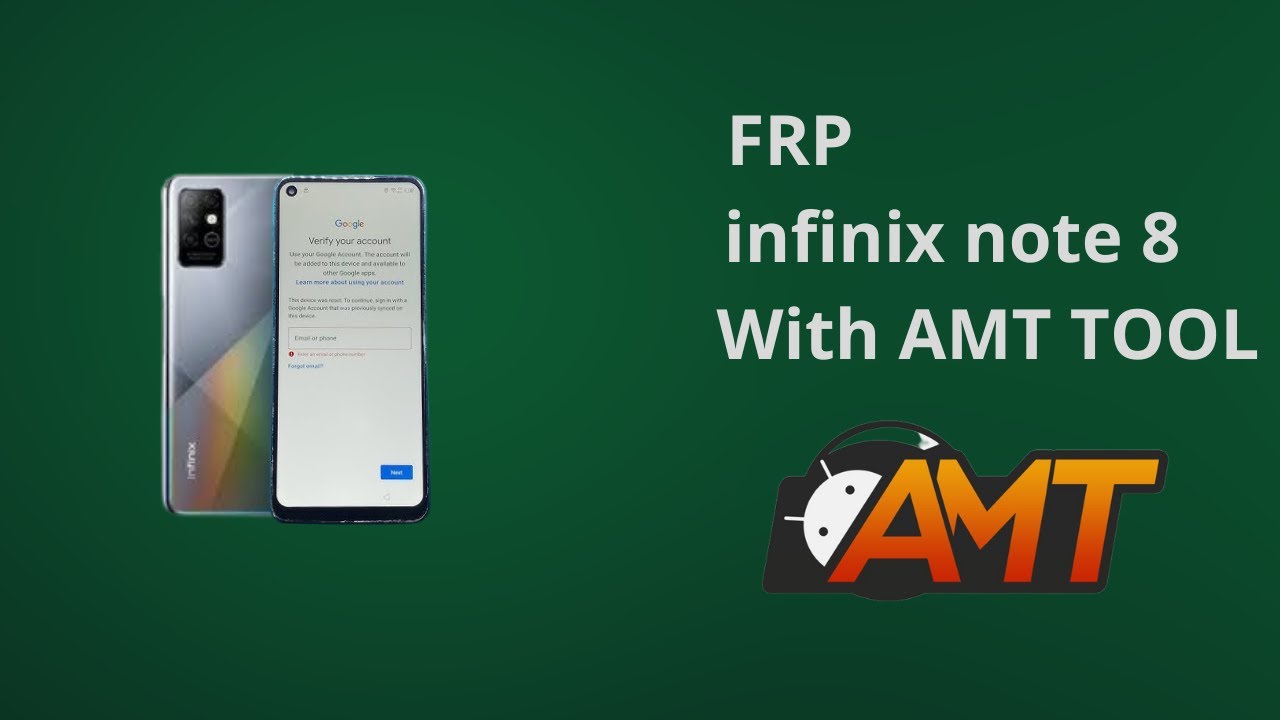 حذف FRP Infinix Note 8 | فتح حساب Google باستخدام AMT TOOL
