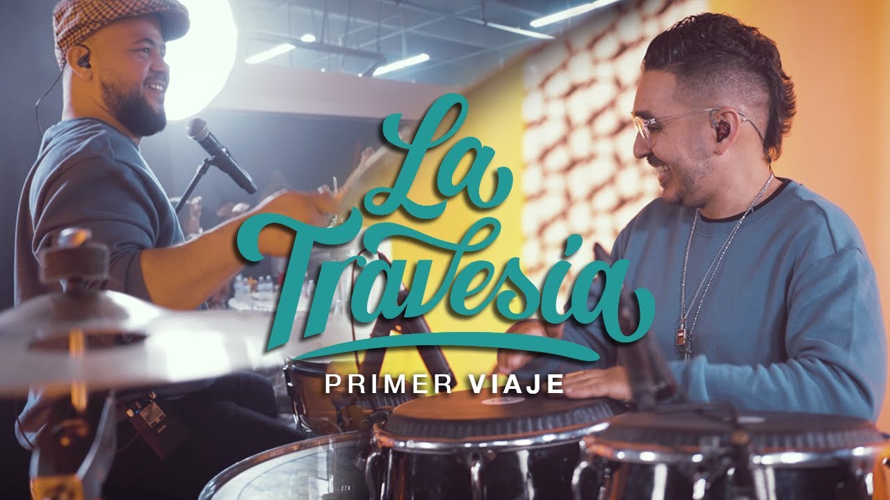 La Traves&iacute;a - Primer Viaje