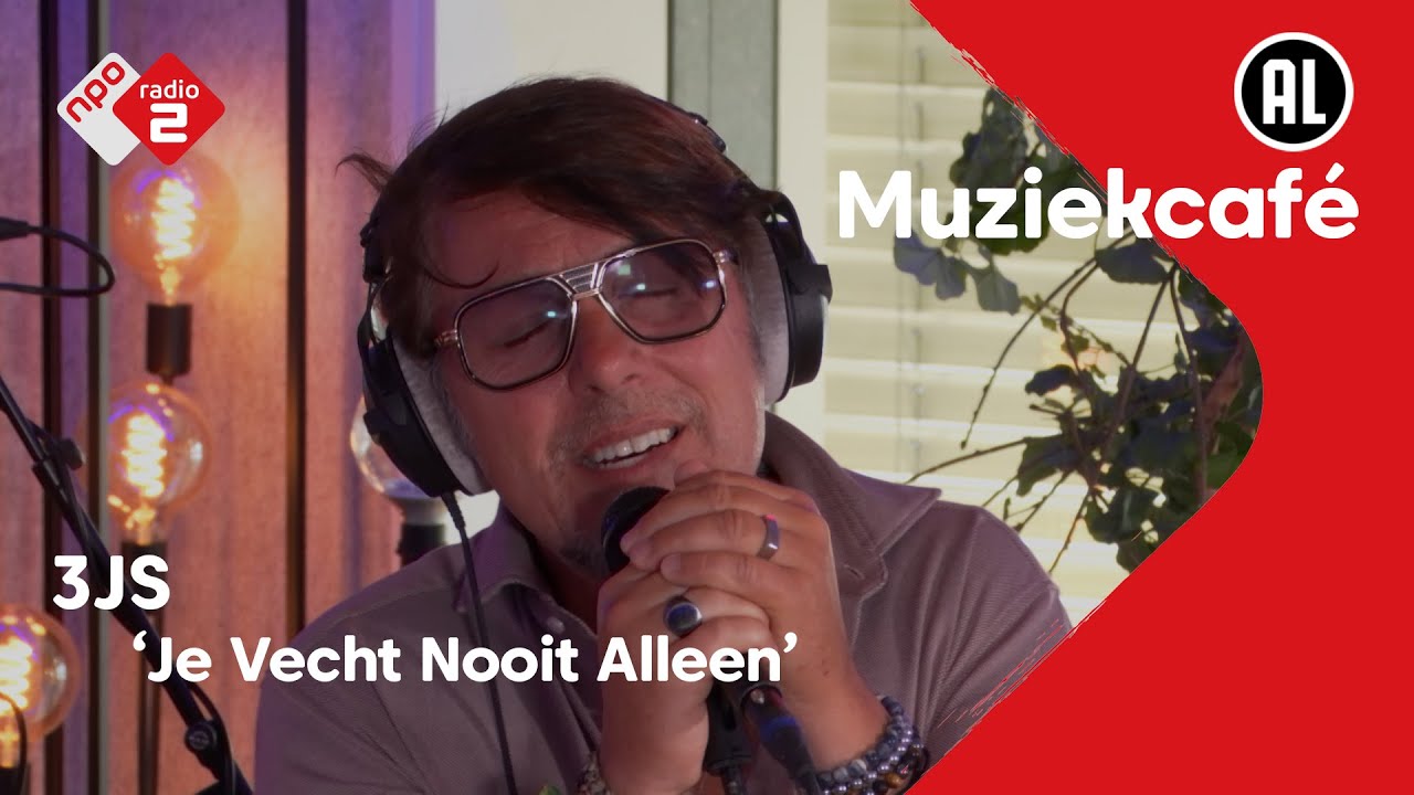 3JS - Je Vecht Nooit Alleen | NPO Radio 2