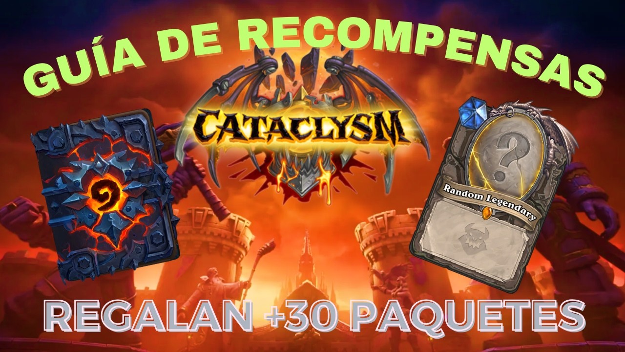 Guía Completa de Recompensas para Iniciar el Cataclismo en Hearthstone