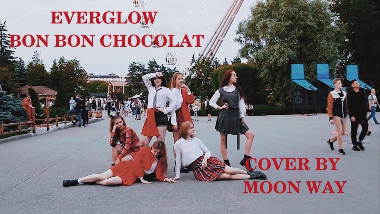 [K-POP IN PUBLIC] EVERGLOW (에버글로우) - 봉봉쇼콜라 (Bon Bon Chocolat)  | Dance cover by MOON WAY