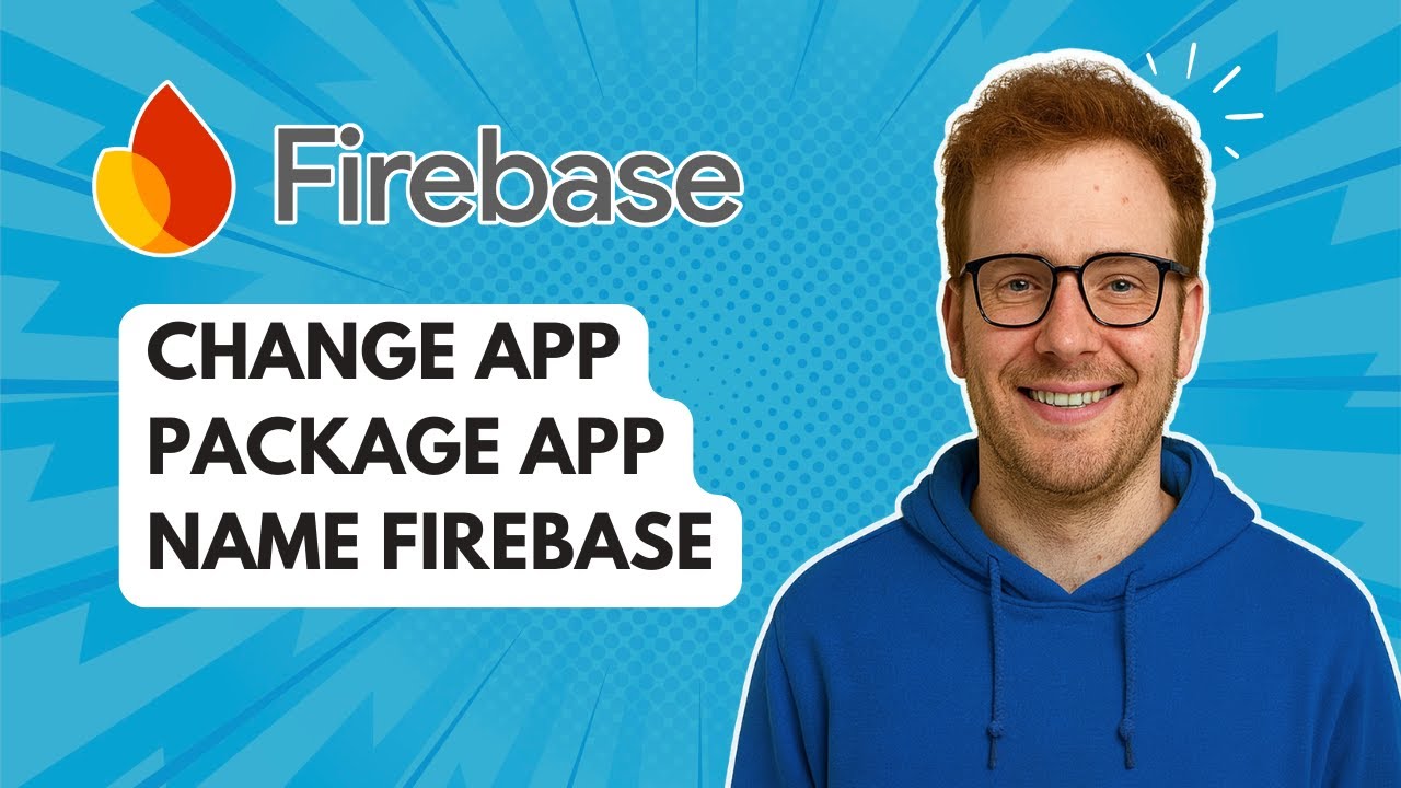 Изменение имени приложения в пакете приложения Firebase [Руководство 2025 года]