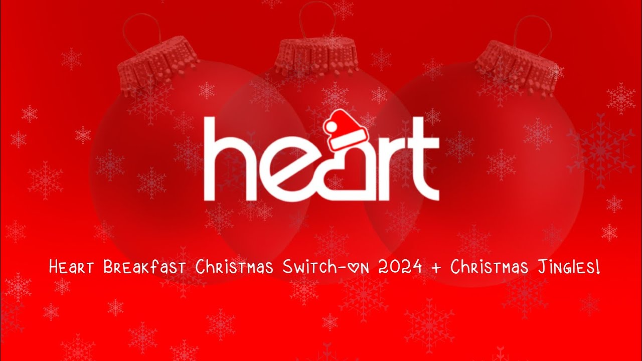 Heart Breakfast Christmas Switch-on 2024 + Christmas Jingles!