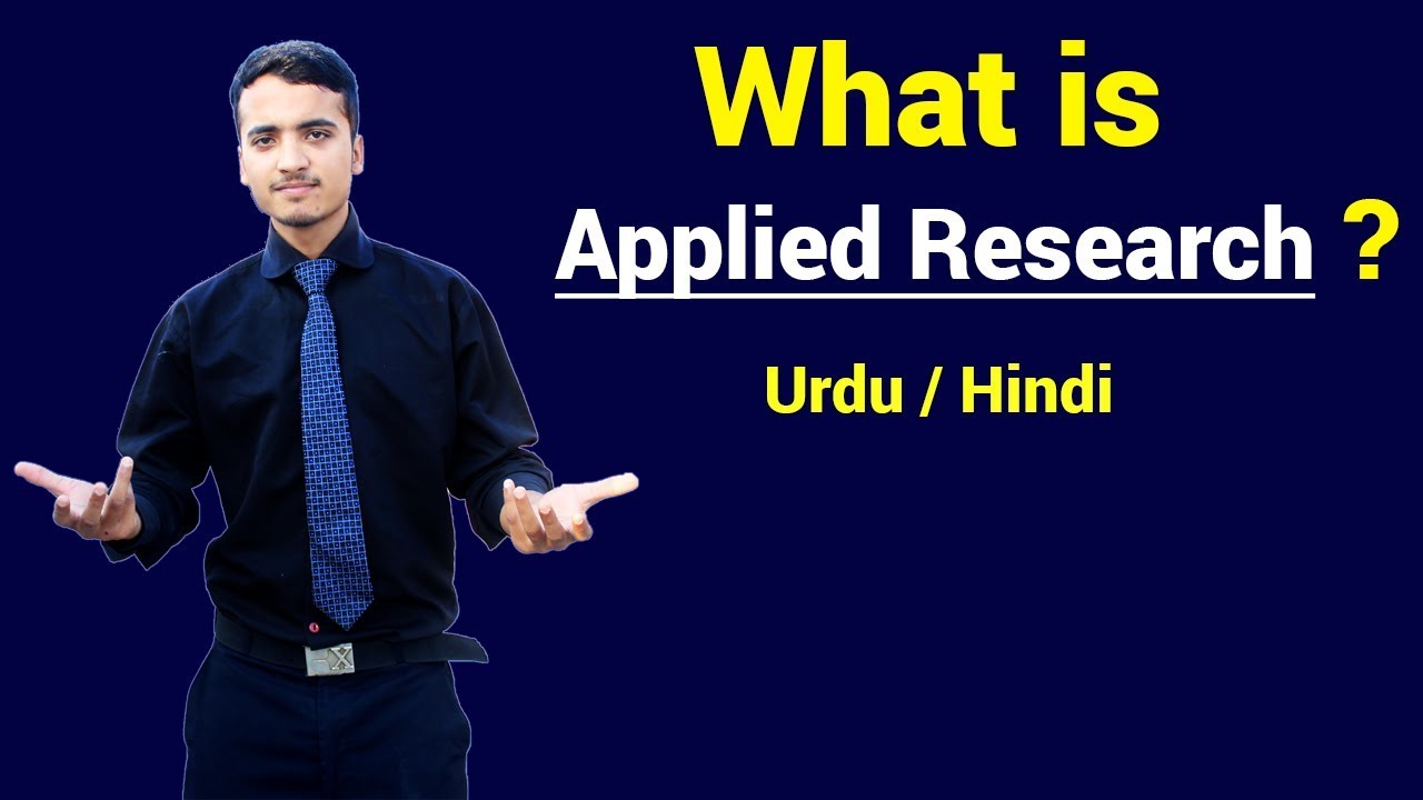 What is Applied Research ? Urdu / Hindi