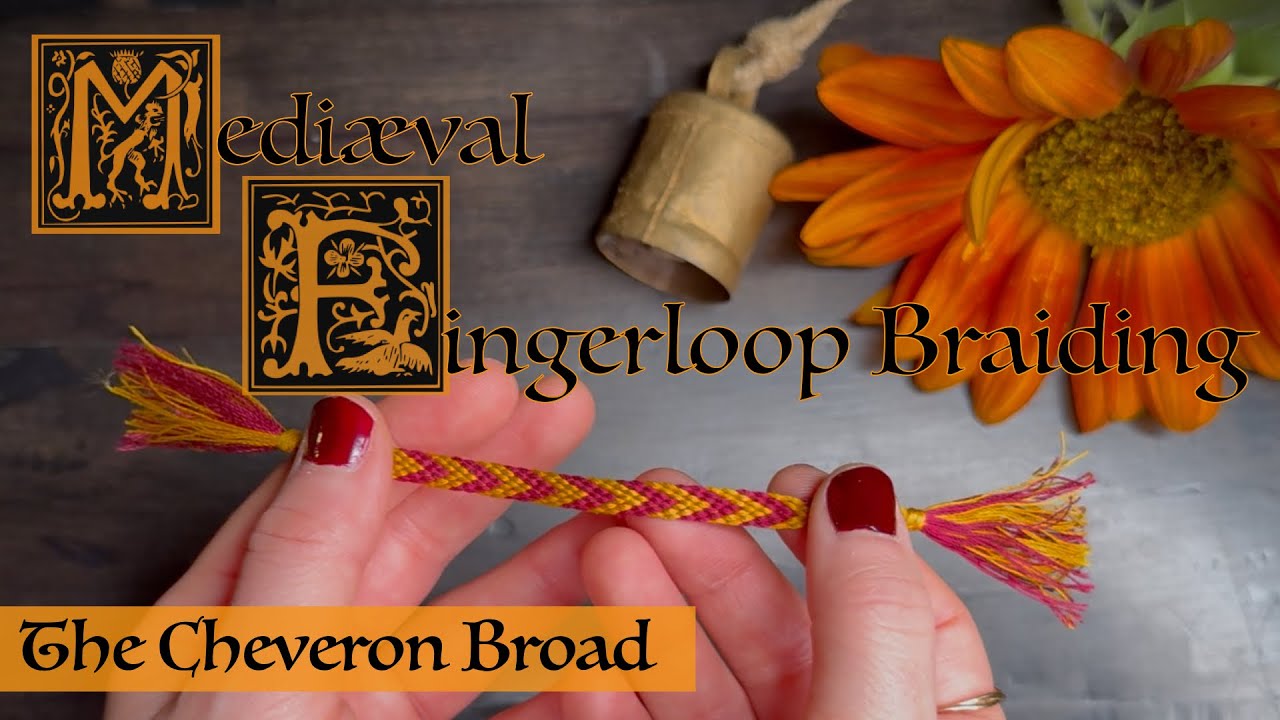Medieval Fingerloop Braiding : The 