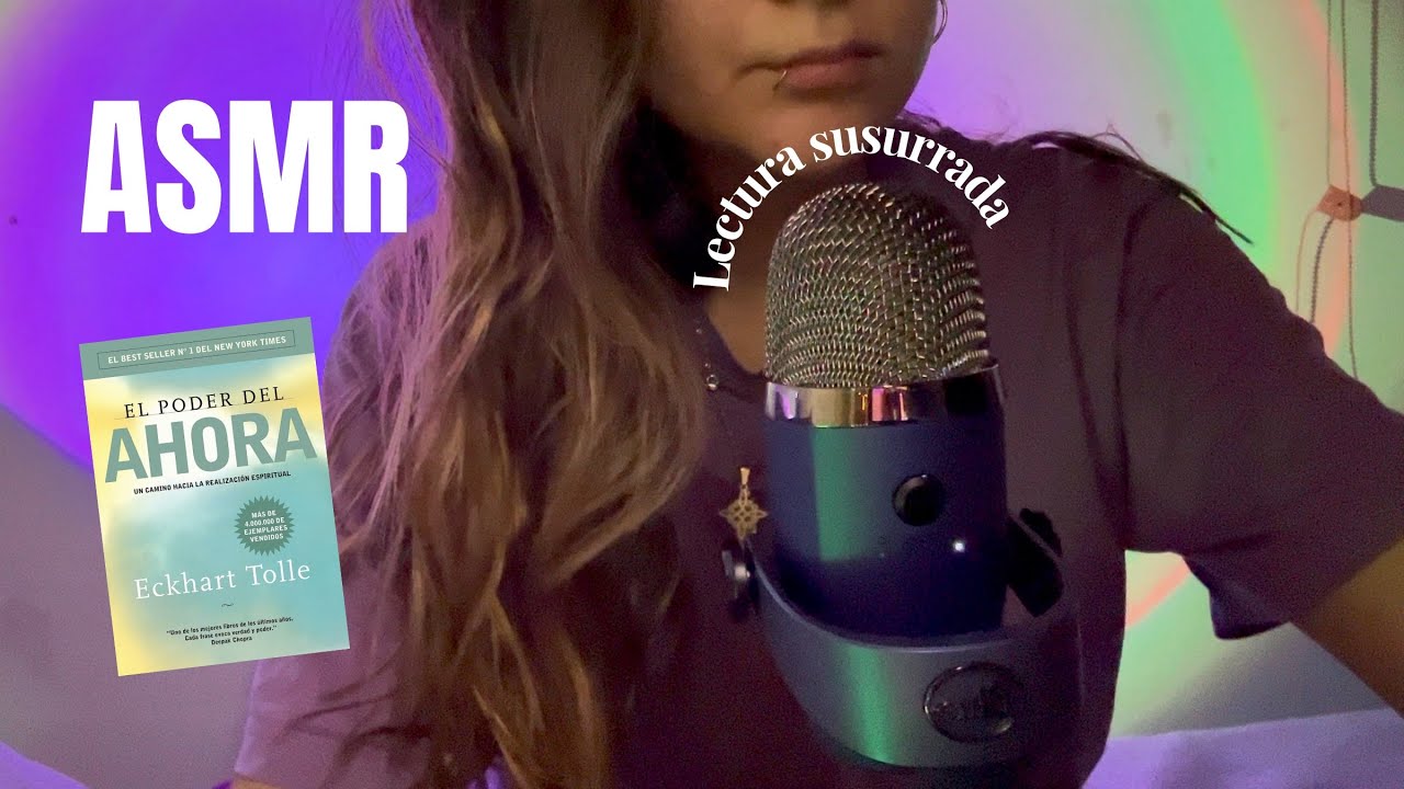 ASMR 📖El Poder del Ahora Parte 3 - Lectura susurrada para dormir 💤😴