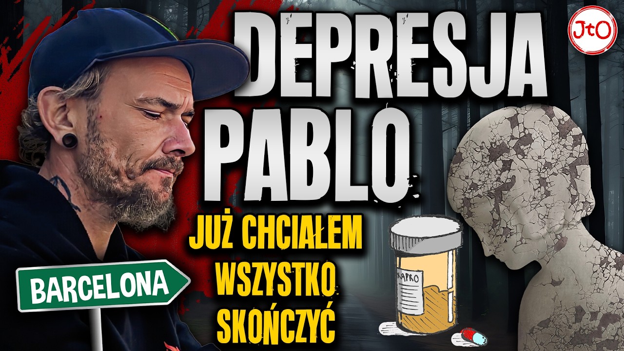 PABLO o swojej DEPRESJI i NAJCIEMNIEJSZYCH ZAKĄTKACH swojego UMYSŁU