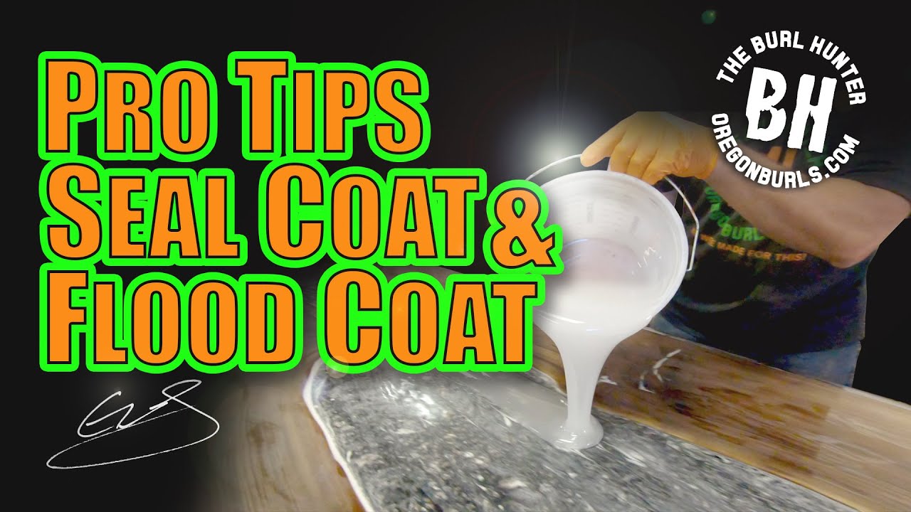 Pro Tip, Seal Coat and Flood Coat