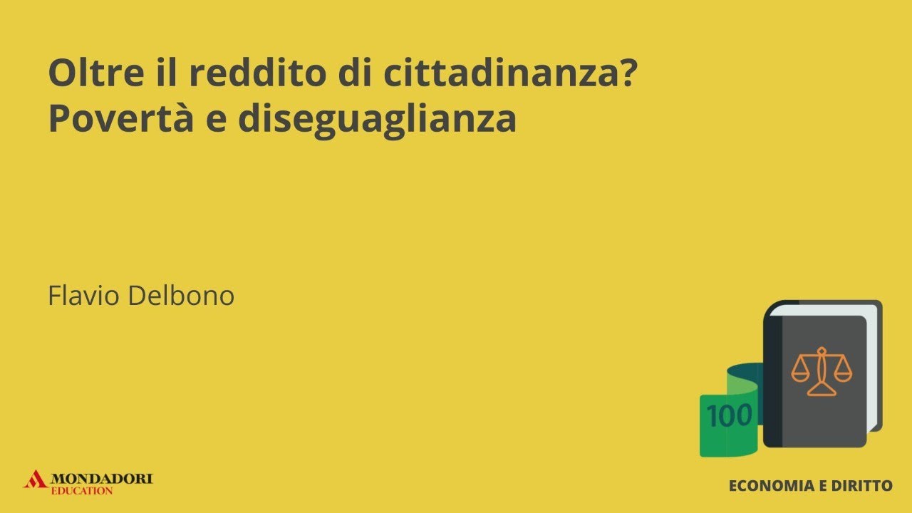 Oltre il reddito di cittadinanza? Povertà e diseguaglianza | Flavio Delbono
