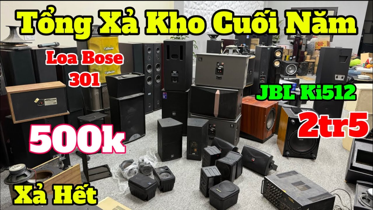Tổng Xả Kho Cuối Năm: Xả Hết Loa Bose 301 Bãi Mexico Giá 500k, Loa JBL Ki512 Bãi Xịn Giá 2tr5 Cực Rẻ