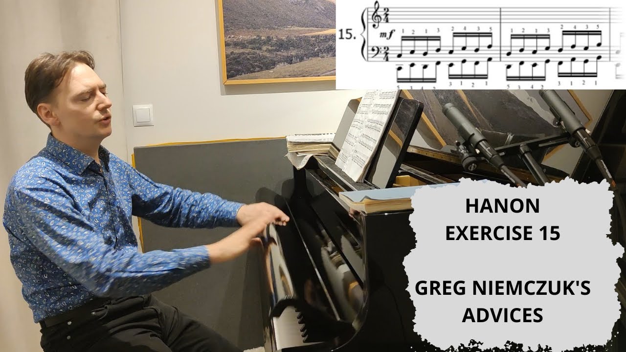 C.L. Hanon - Exercise no. 15 - TUTORIAL - Greg Niemczuk