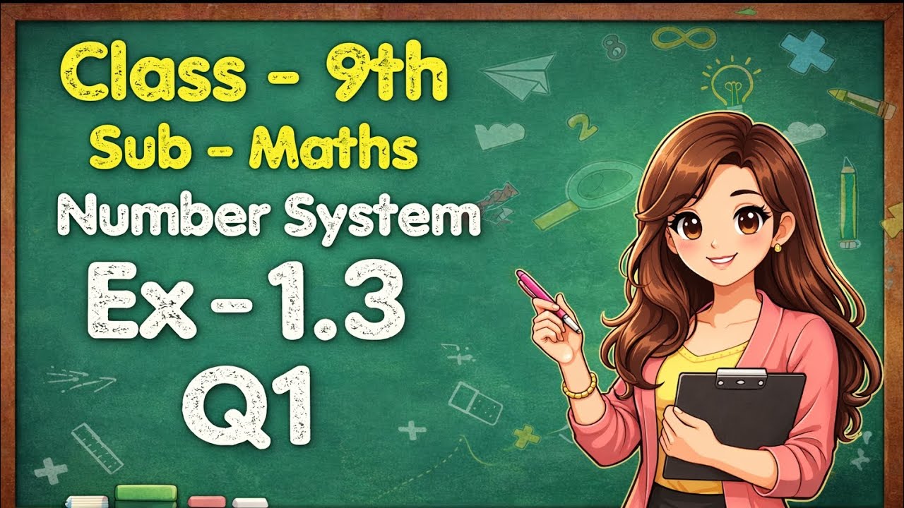 Class -9 maths chapter -1 exercise 1.3 q1 /class9 maths /class9 maths chapter -1 exercise 1.3/class9