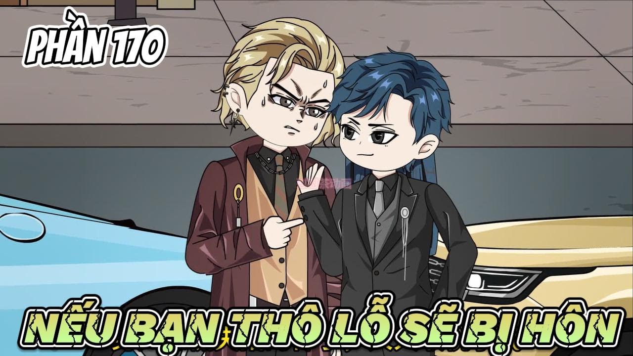 Nếu Bạn Thô Lỗ Sẽ Bị Hôn (BL) | Phần 170 | Short | Ivy Vietsub
