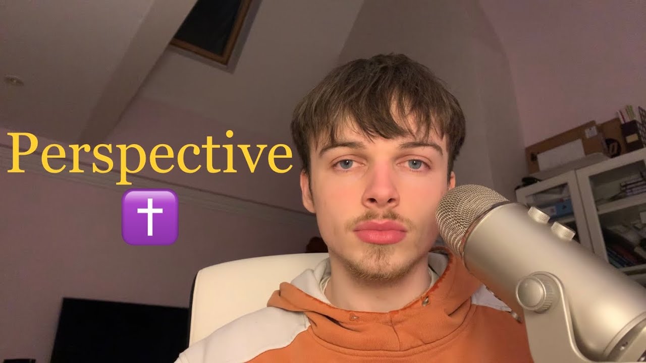 God wants us to have a good perspective and here’s why 